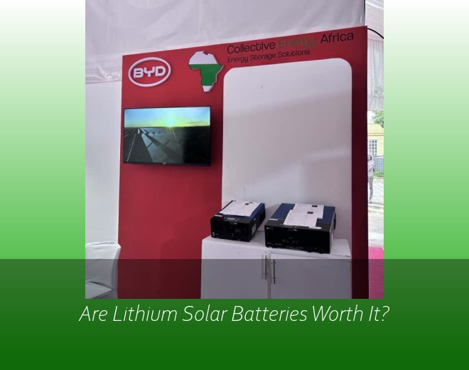 Are Lithium Solar Batteries Worth It?
